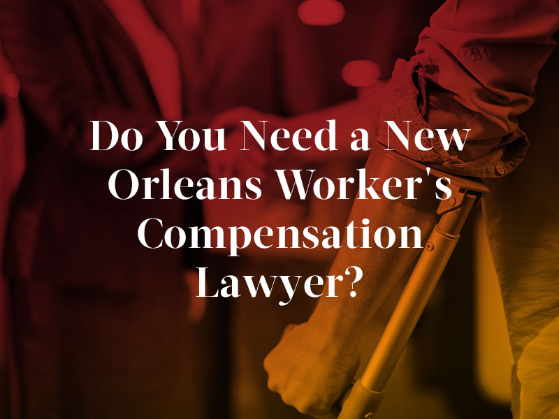 Abogado de compensación laboral de Nueva Orleans | abogados de lesiones personales
